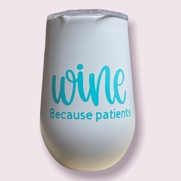 Other - Wine tumbler-custom handmade gift for nurses, CNA, MA
